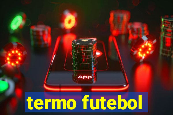 termo futebol